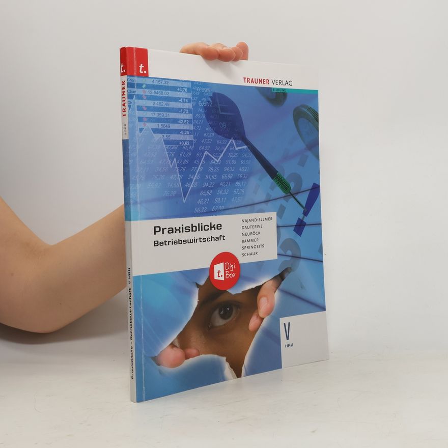 Monika Najand-Ellmer Praxisblicke - Betriebswirtschaft V HAK + digitales Zusatzpaket