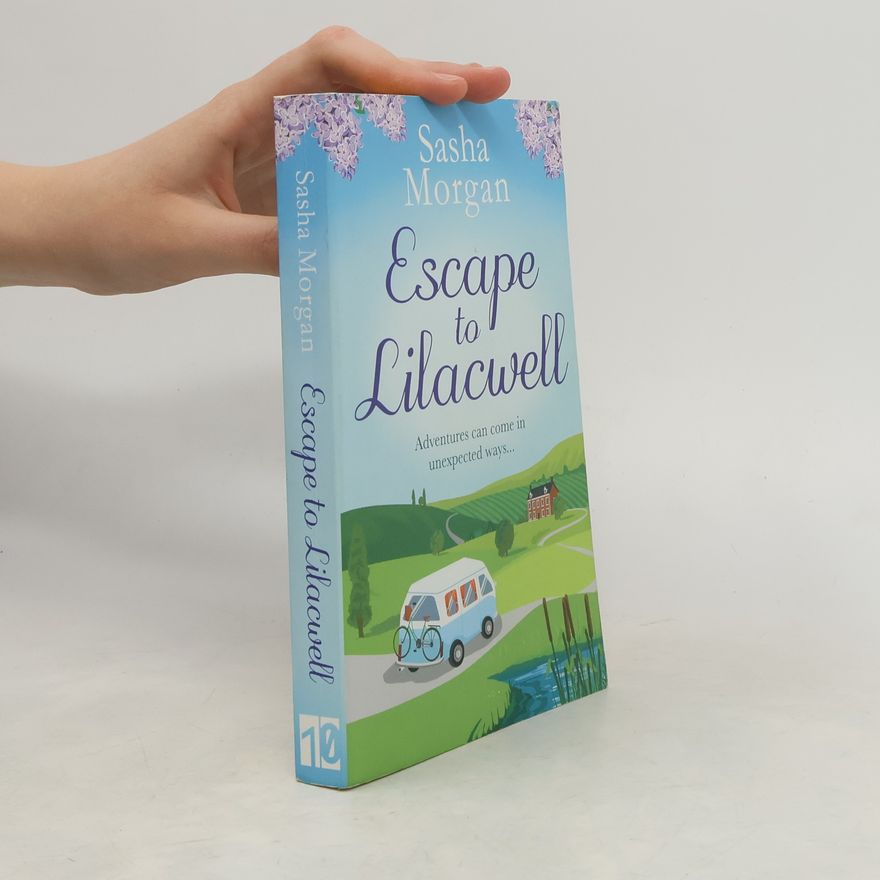 Sasha Morgan Escape to Lilacwell