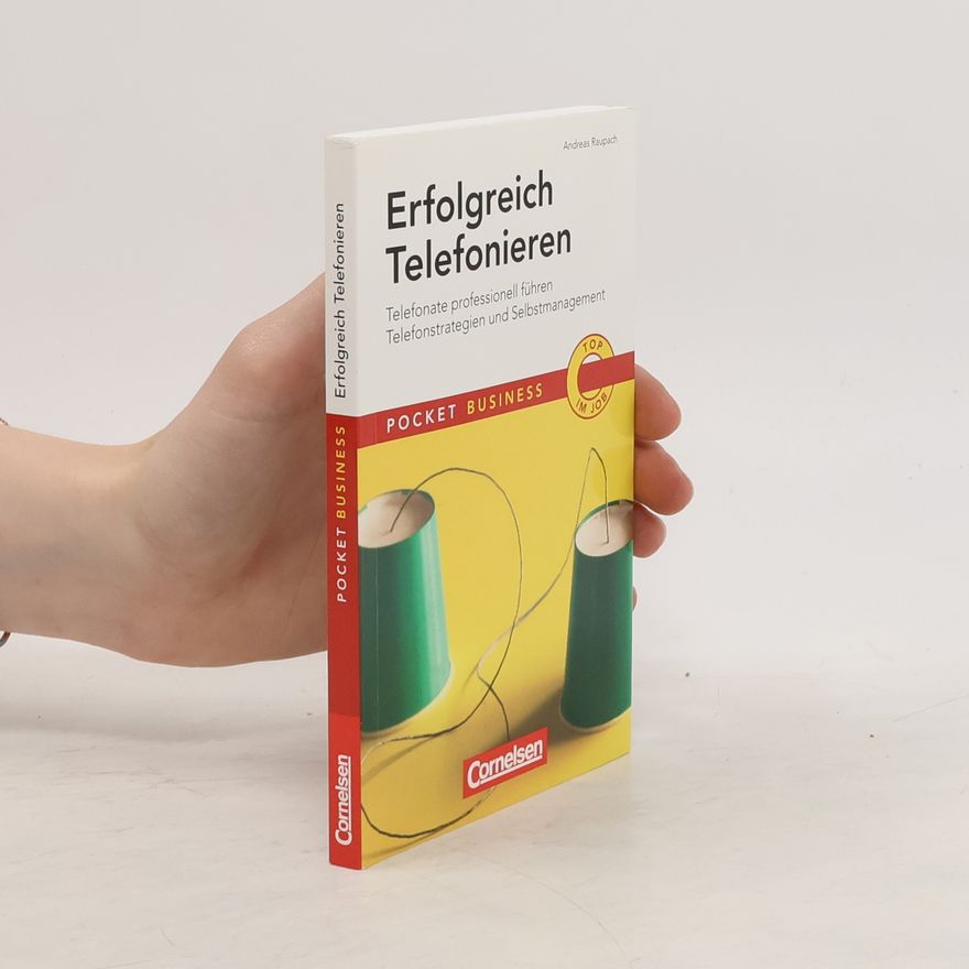 Andreas Raupach Erfolgreich telefonieren
