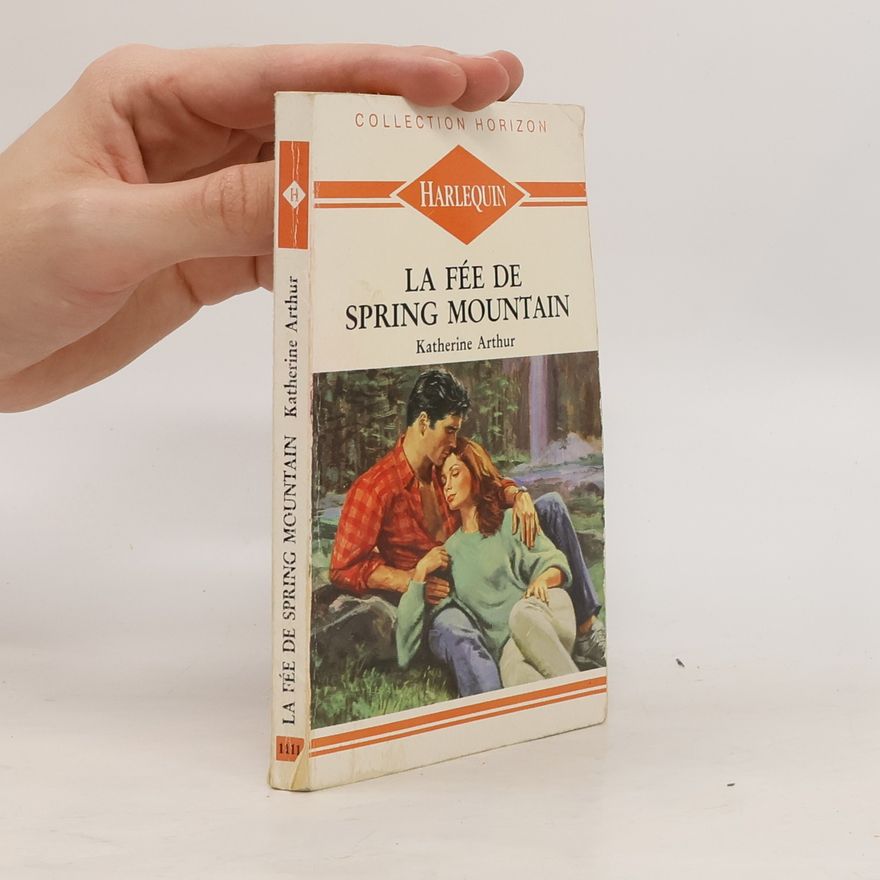 Katherine Arthur La fée de Spring Mountain