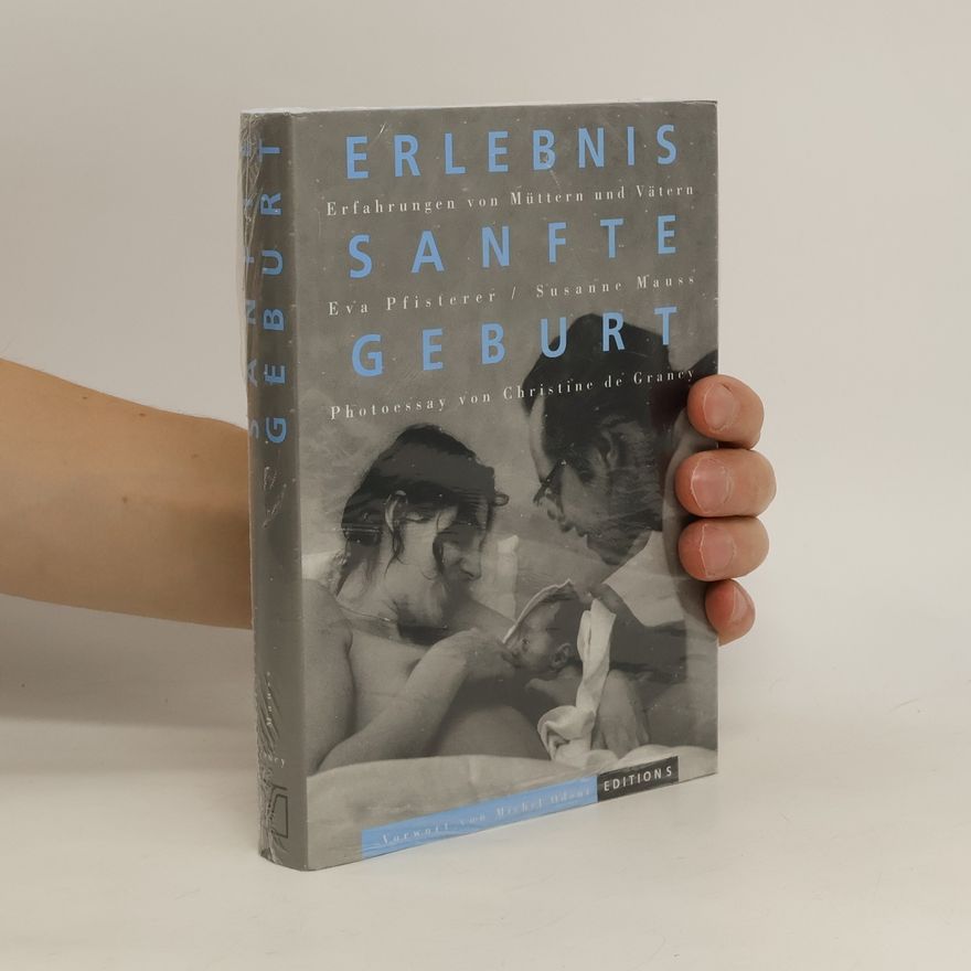 Eva Pfisterer Erlebnis sanfte Geburt