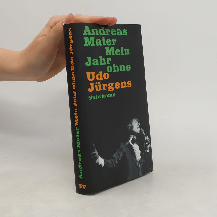 Andreas Maier Mein Jahr ohne Udo Jürgens