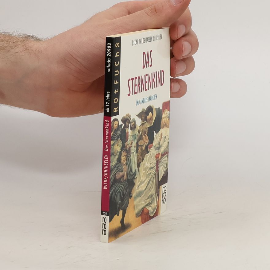 Oscar Wilde Das Sternenkind und andere Märchen