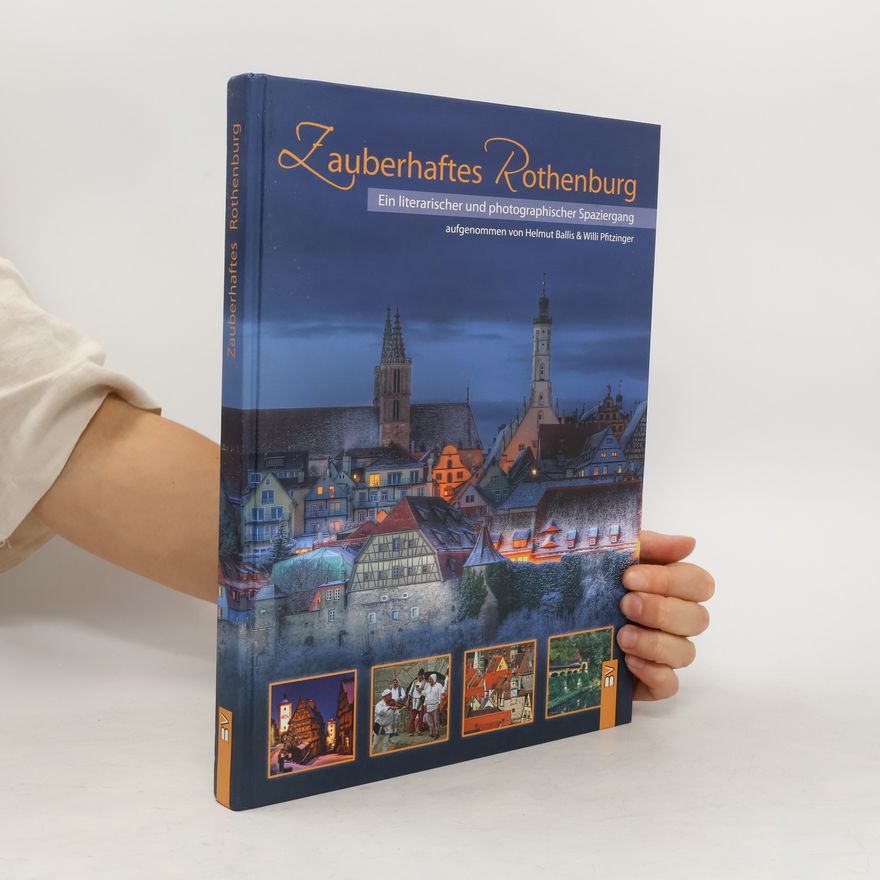 Helmut Ballis Zauberhaftes Rothenburg