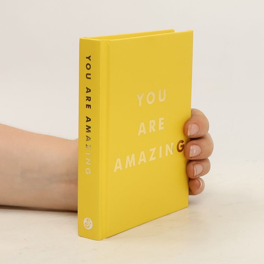 Various authors You Are Amazing