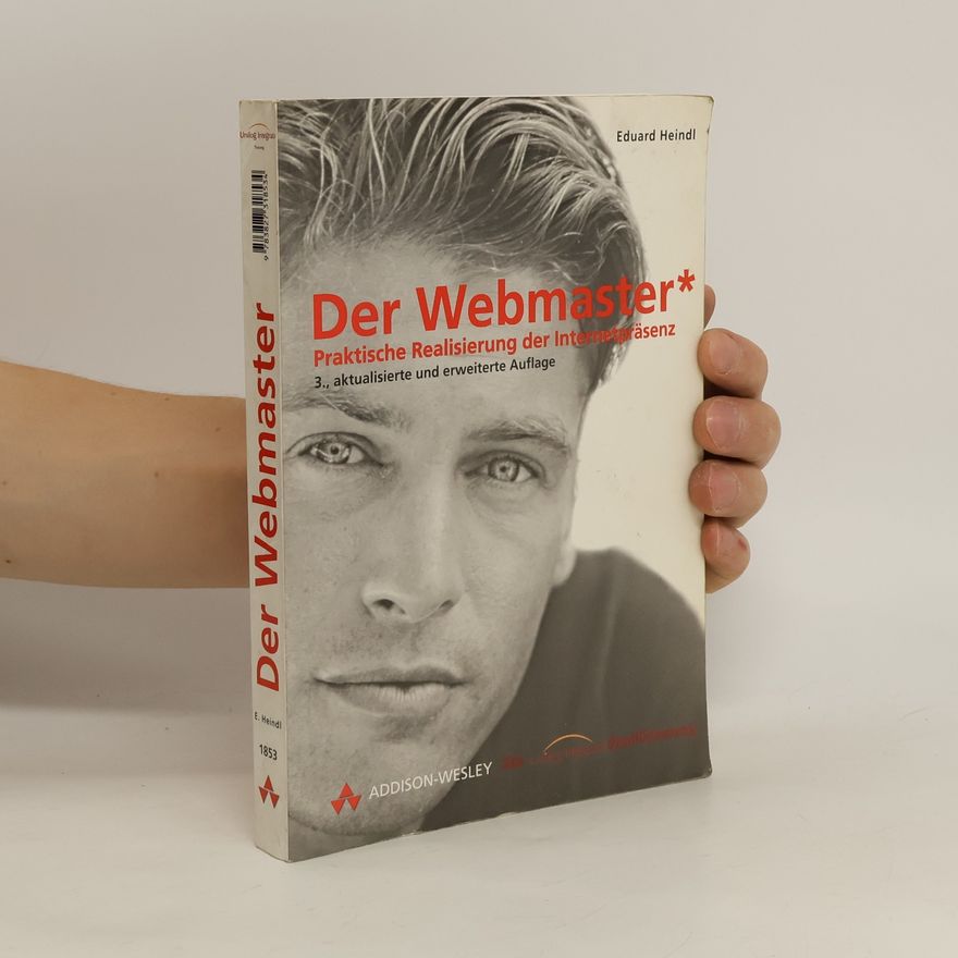 Eduard Heindl Der Webmaster