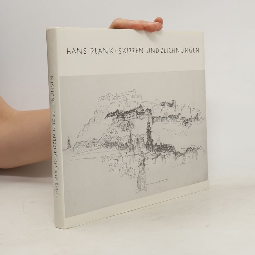 Hans Plank Skizzen und Zeichnungen