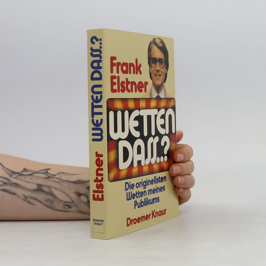 Frank Elstner Wetten dass ...?