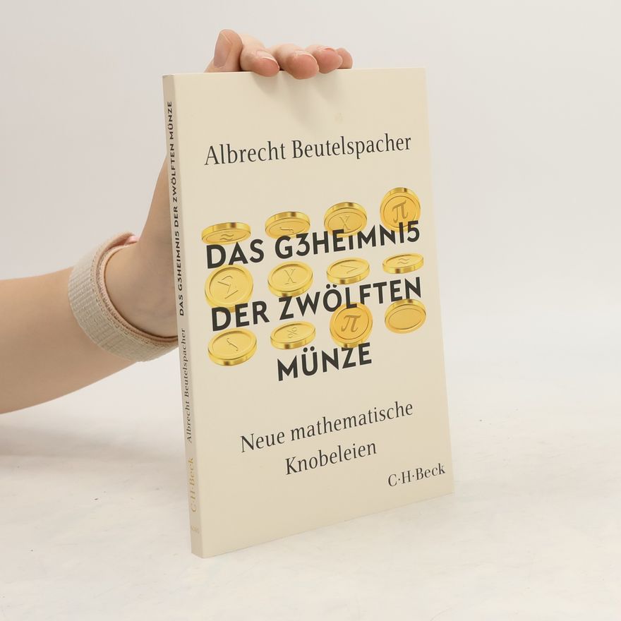 Albrecht Beutelspacher Das Geheimnis der zwölften Münze