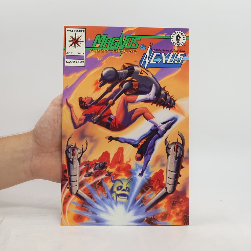 AA.VV. Magnus Robot Fighter & Nexus #2