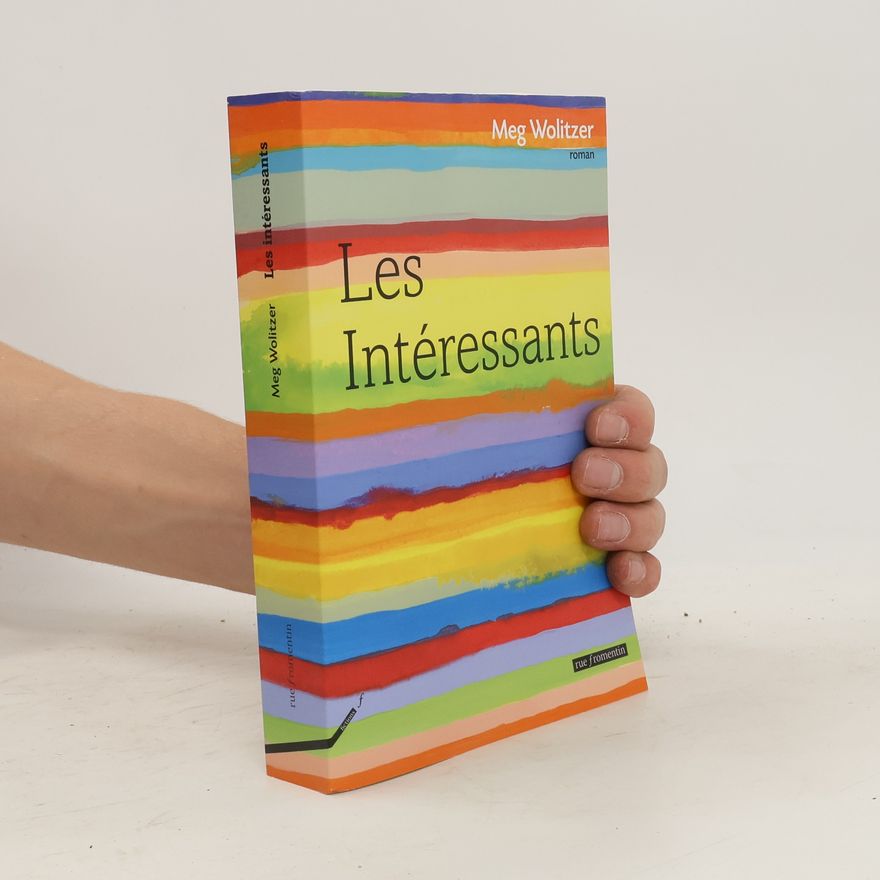 Meg Wolitzer Les Intéressants