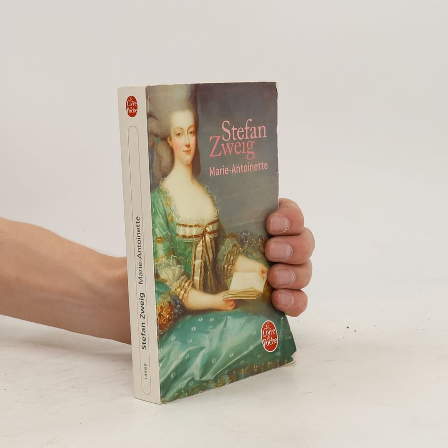 Stefan Zweig Marie-Antoinette