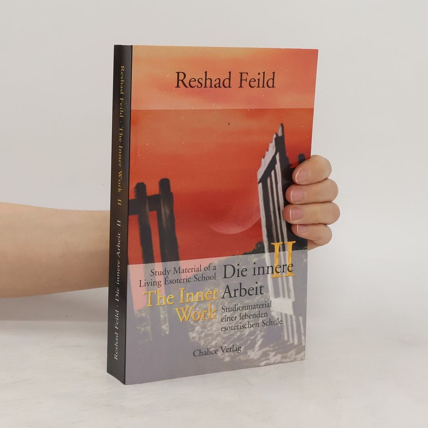 Reshad Feild Die innere Arbeit, Band II