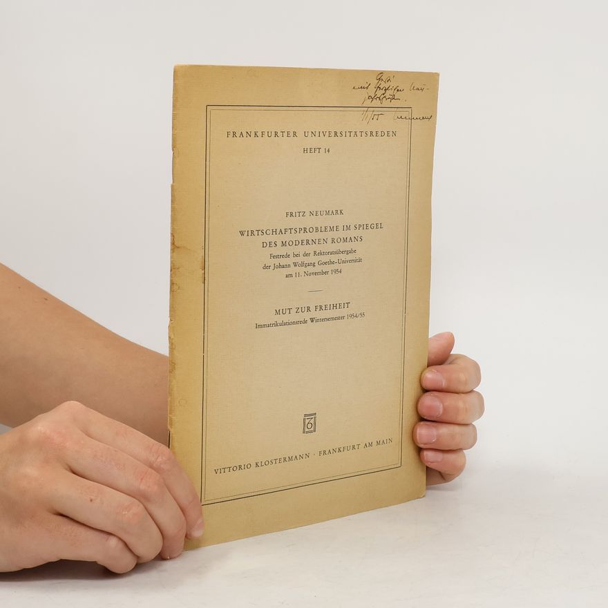 Fritz Neumark Wirtschaftsprobleme im Spiegel des modernen Romans.