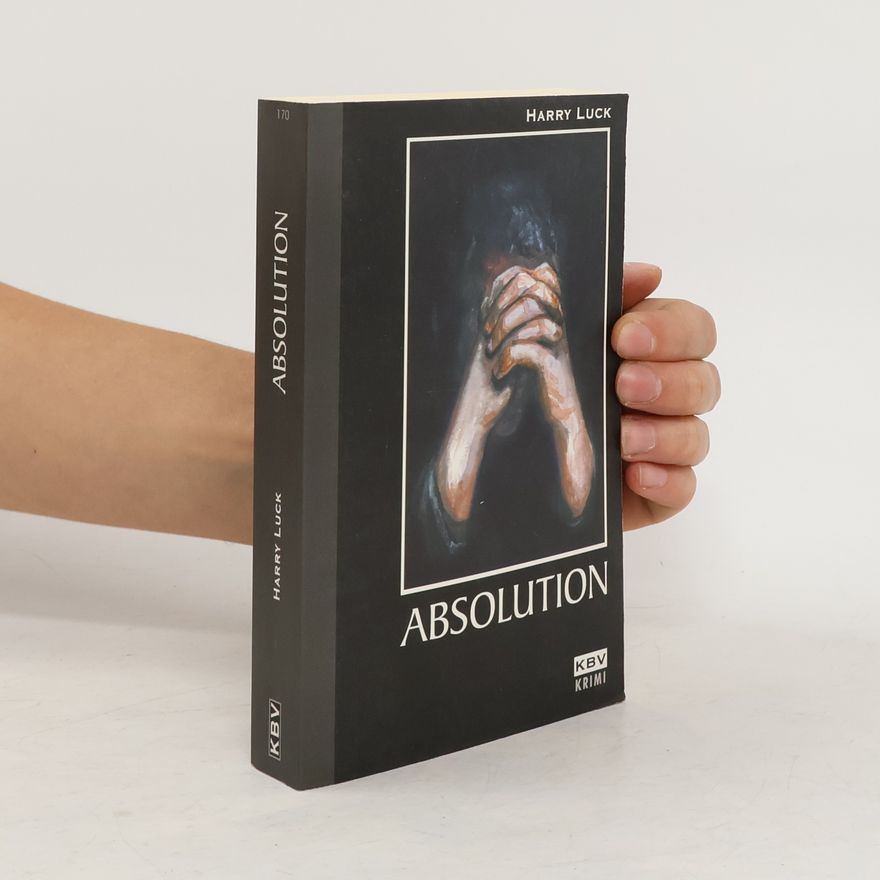 Harry Luck Absolution. Originalausgabe