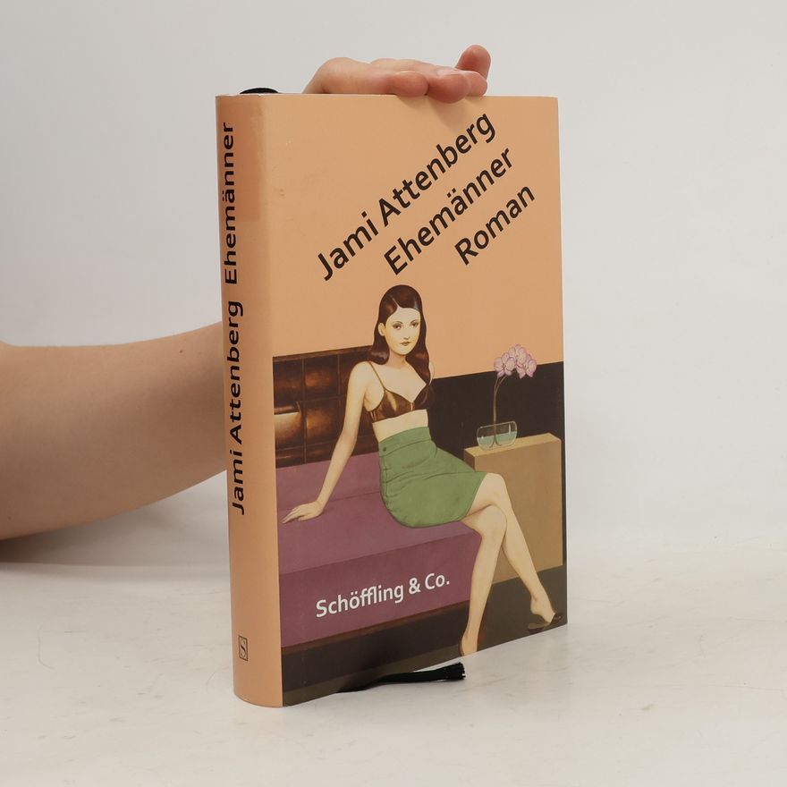 Jami Attenberg Ehemänner