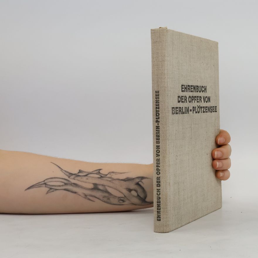 Autorenkollektiv Ehrenbuch der Opfer von Berlin-Plötzensee