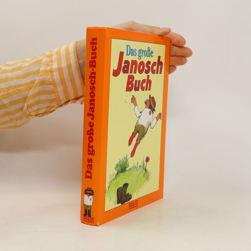 Autorenkollektiv Das grosse Janosch Buch