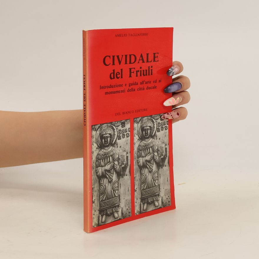 Amelio Tagliaferri Cividale del Friuli