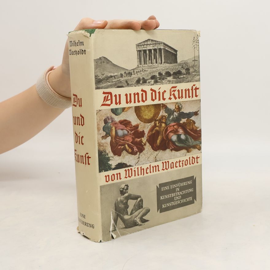 Wilhelm Wetzold Du und die Kunst