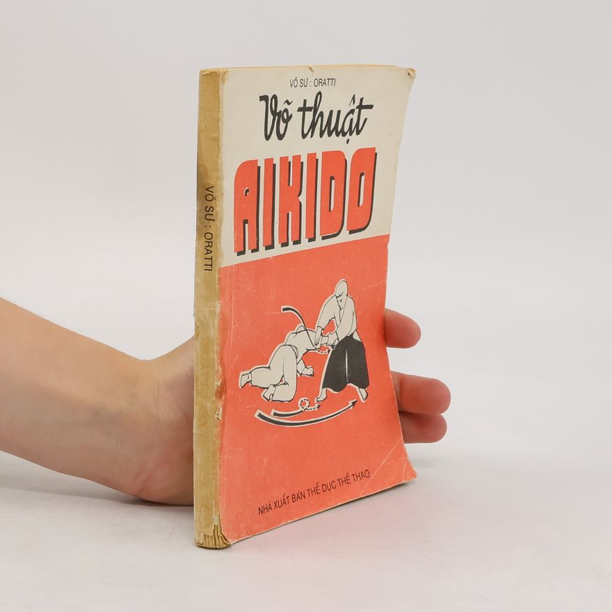 Võ Sư Oratti  Võ thuật aikido
