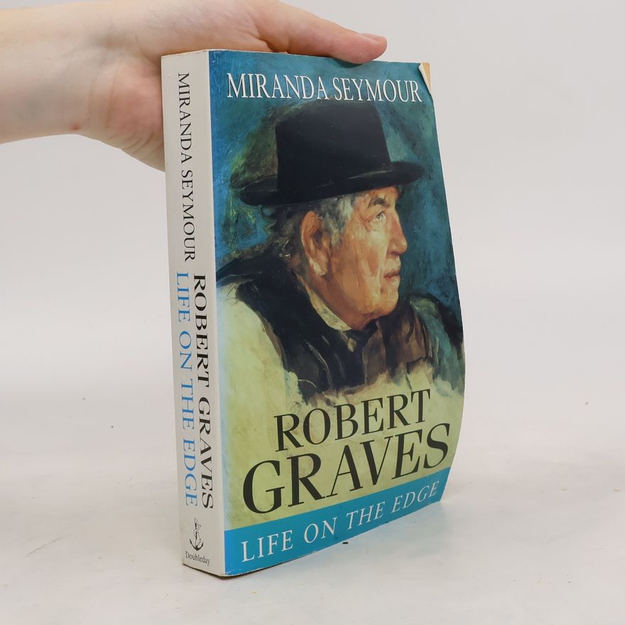 Miranda Seymour Robert Graves