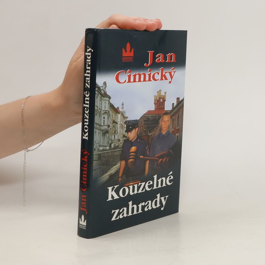 Jan Cimický Kouzelné zahrady