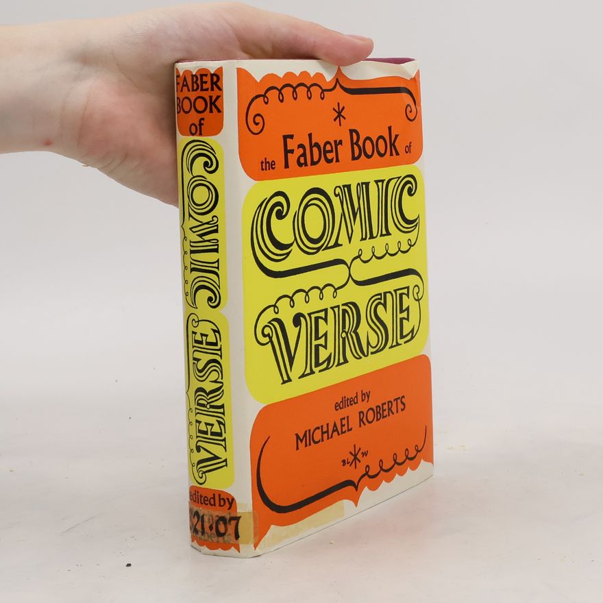 Michael J. Roberts The Faber Book of Comic Verse