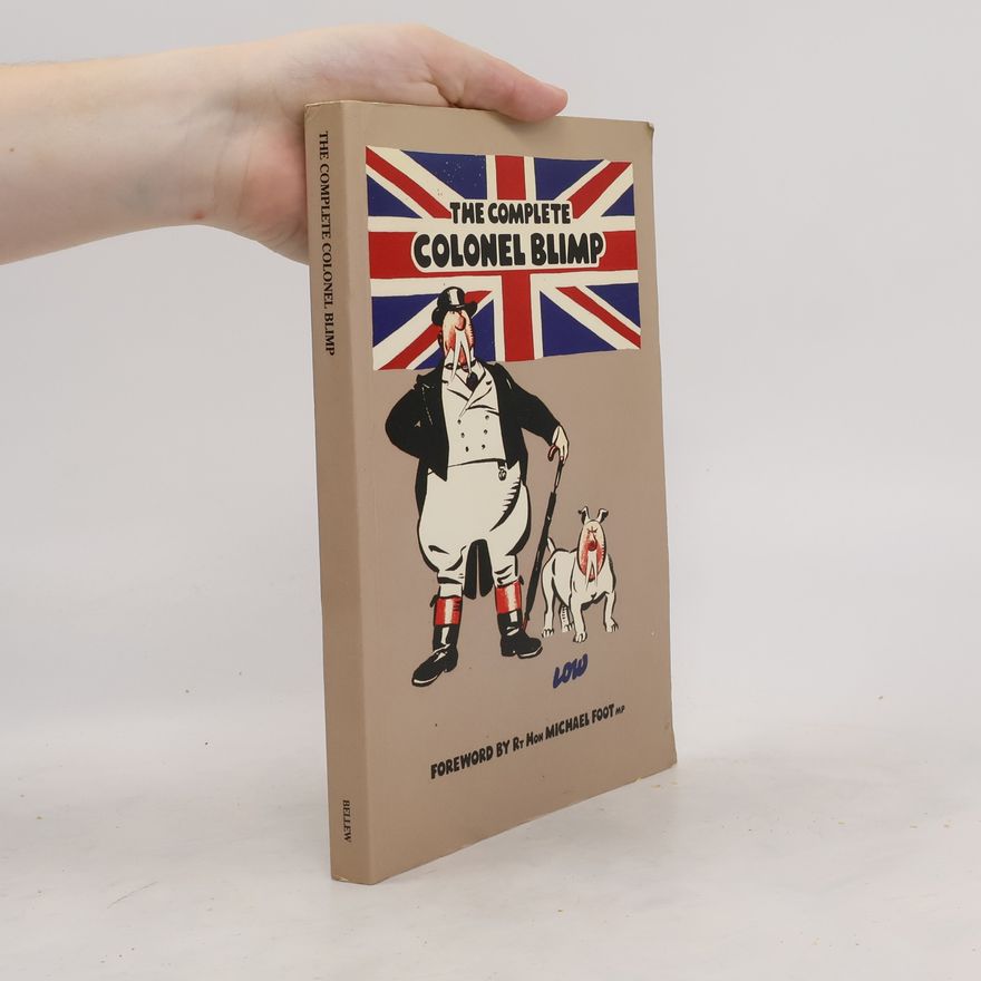 David Low The Complete Colonel Blimp