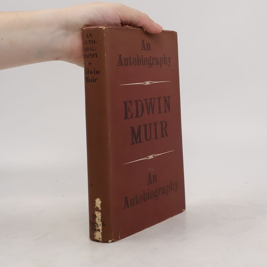 Edwin Muir An Autobiography