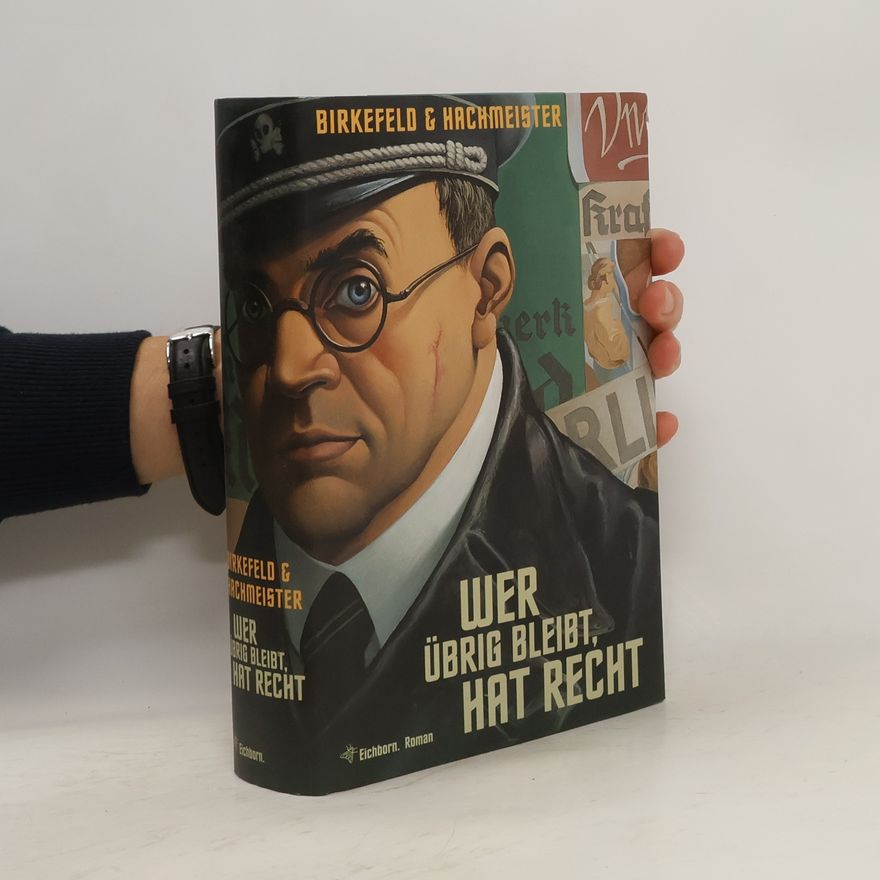 Richard Birkefeld Wer übrig bleibt, hat Recht