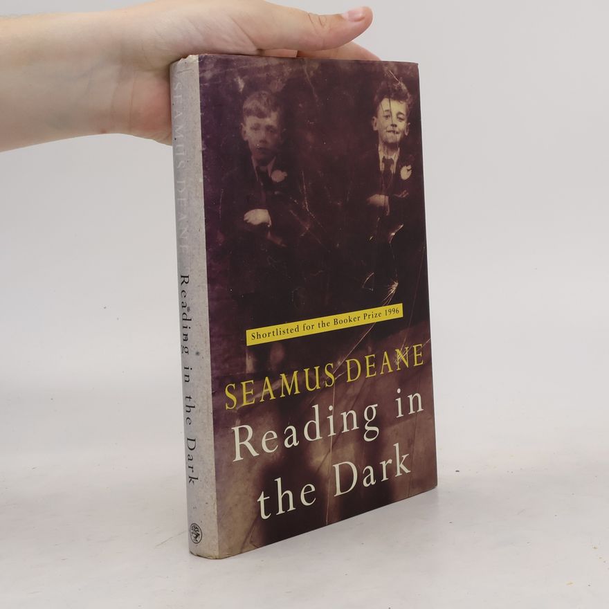 Seamus Deane Reading in the Dark