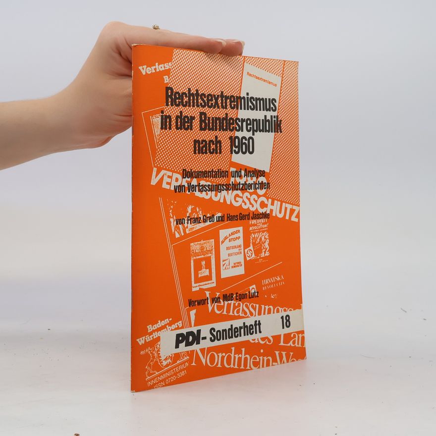 Franz Greß Rechtsextremismus in der Bundesrepublik nach 1960 [neunzehnhundertsechzig]