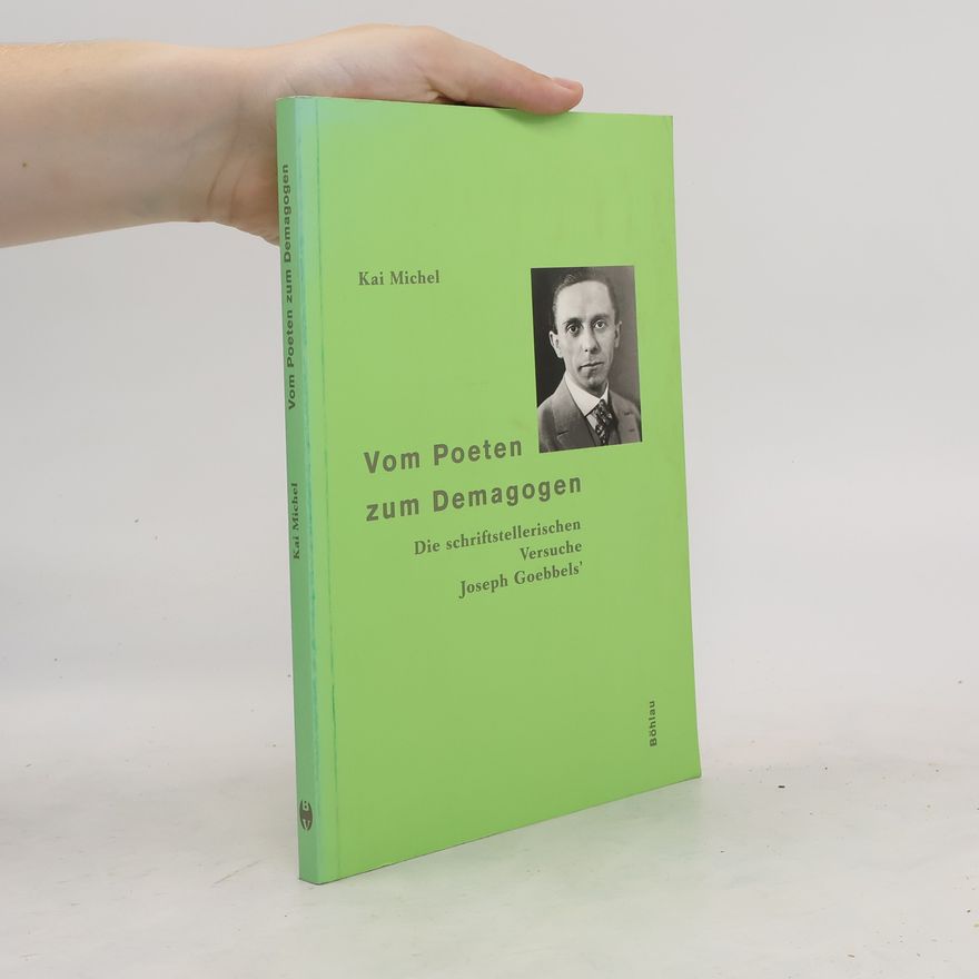 Kai Michel Vom Poeten zum Demagogen