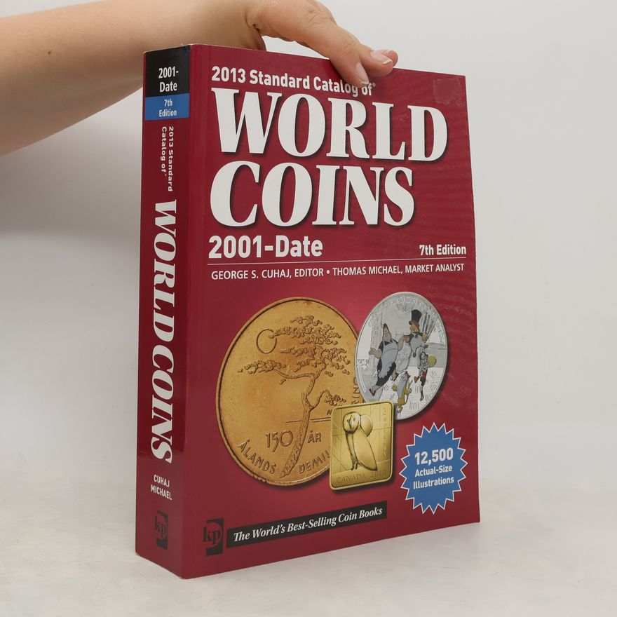 Thomas Michael 2013 Standard Catalog of World Coins 2001 to Date