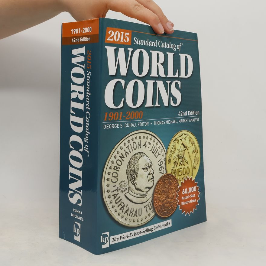 George S Cuhaj 2015 Standard Catalog of World Coins 1901-2000