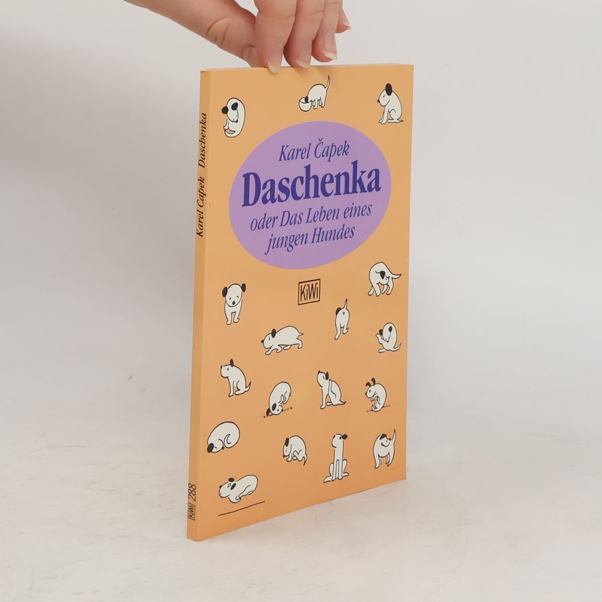 Karel Čapek Daschenka oder Das Leben eines jungen Hundes