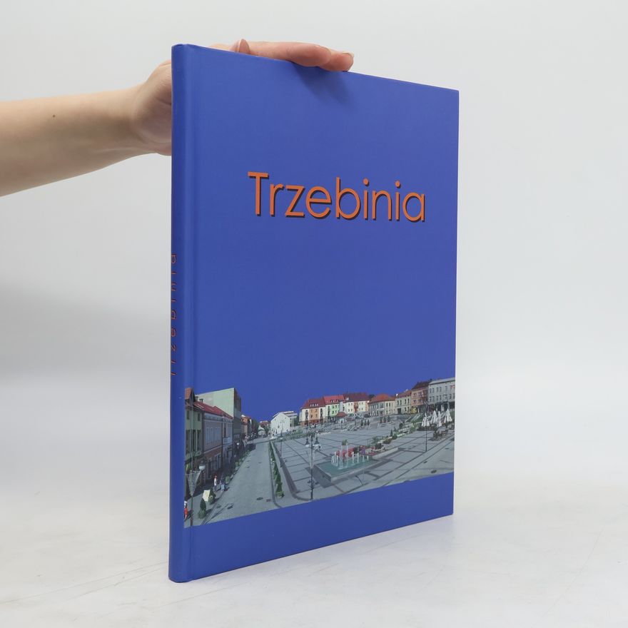 Kolektiv autorů Trzebinia