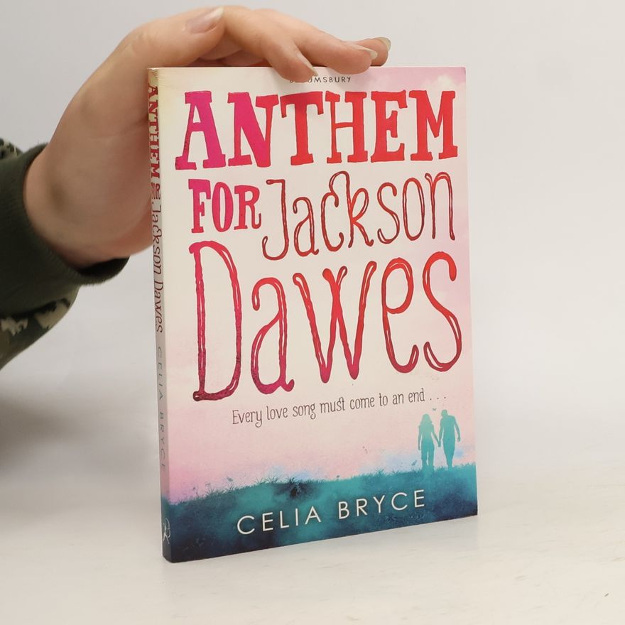 Celia Bryce Anthem for Jackson Dawes