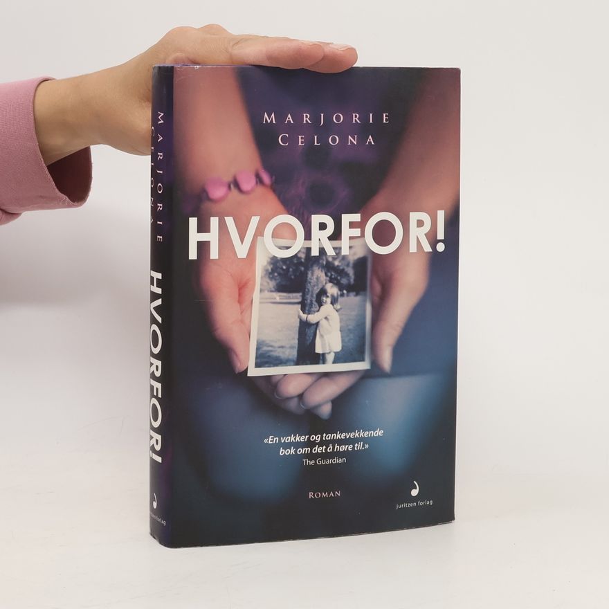 Marjorie Celona Hvorfor!