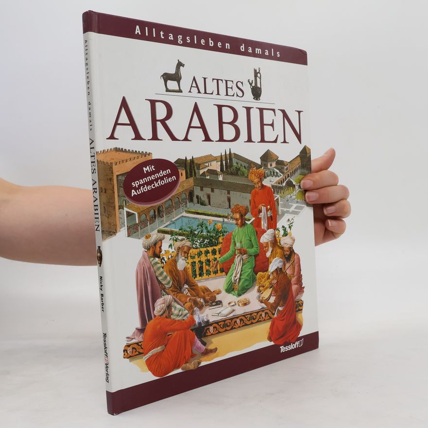 Nicola Barber Altes Arabien und die islamische Welt