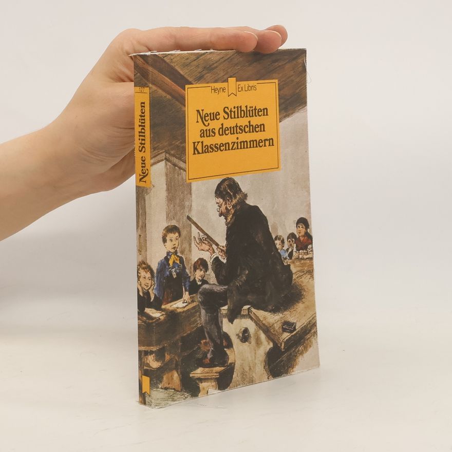 Michael Hallstatt Neue Stilblüten aus deutschen Klassenzimmern
