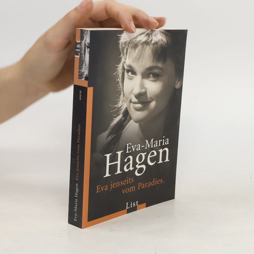 Eva Maria Hagen Eva jenseits vom Paradies