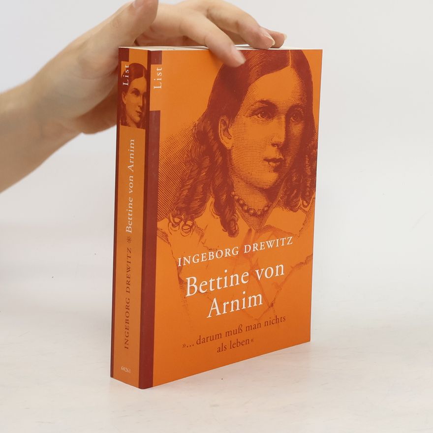 Ingeborg Drewitz Bettine von Arnim