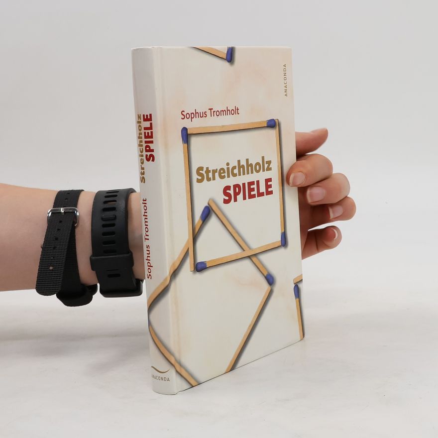 Sophus Tromholt Streichholzspiele