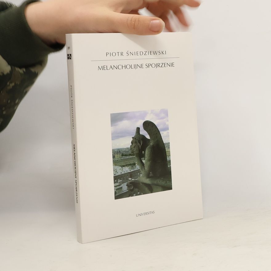 Śniedziewski Piotr Melancholijne spojrzenie