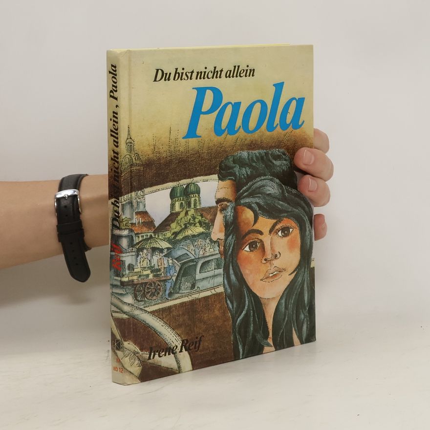 Irene Reif Du bist nicht allein, Paola