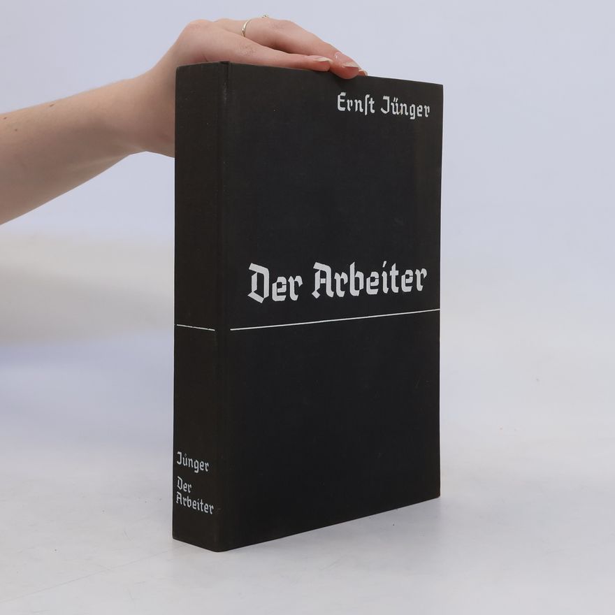 Ernst Jünger Der Arbeiter