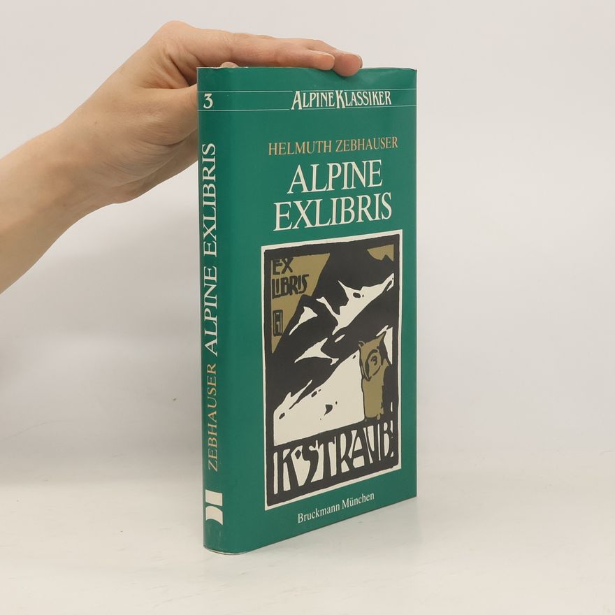 Helmuth Zebhauser Alpine Exlibris