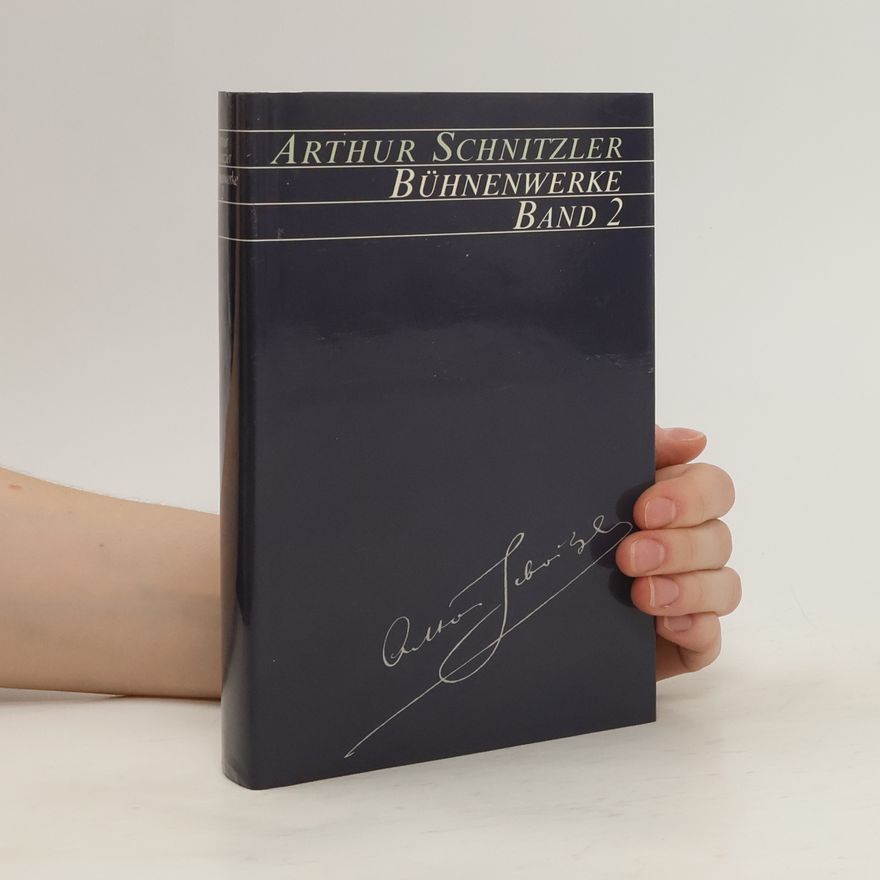 Arthur Schnitzler Büchnenwerke. Band 2